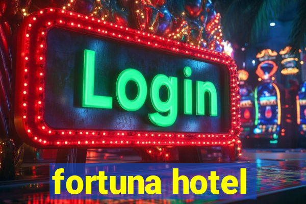 fortuna hotel