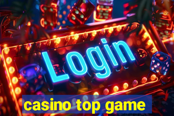 casino top game