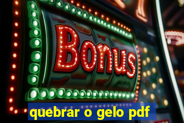 quebrar o gelo pdf