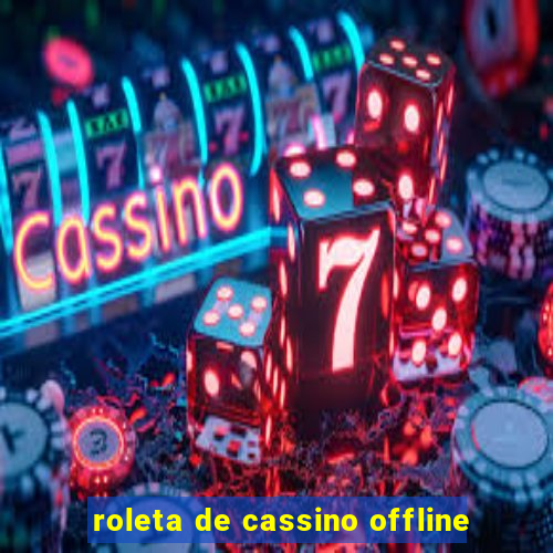 roleta de cassino offline