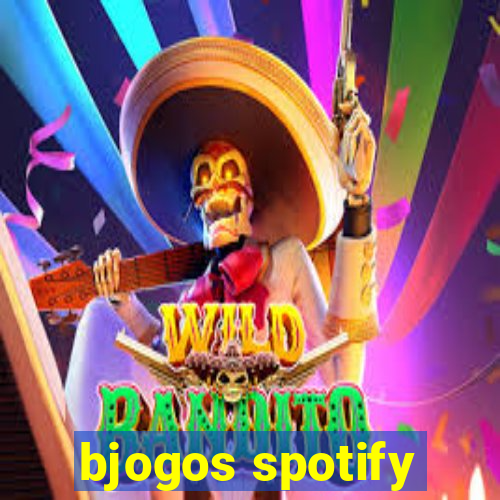 bjogos spotify