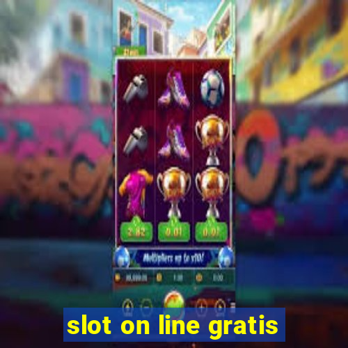 slot on line gratis