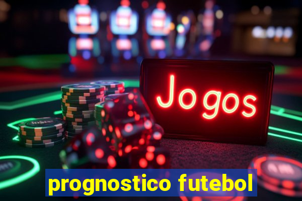 prognostico futebol