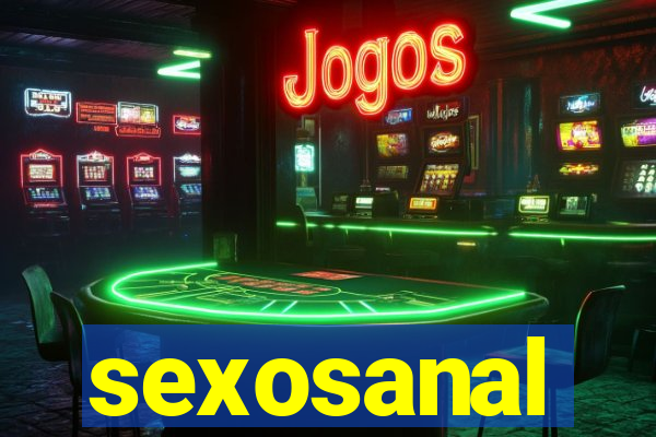 sexosanal