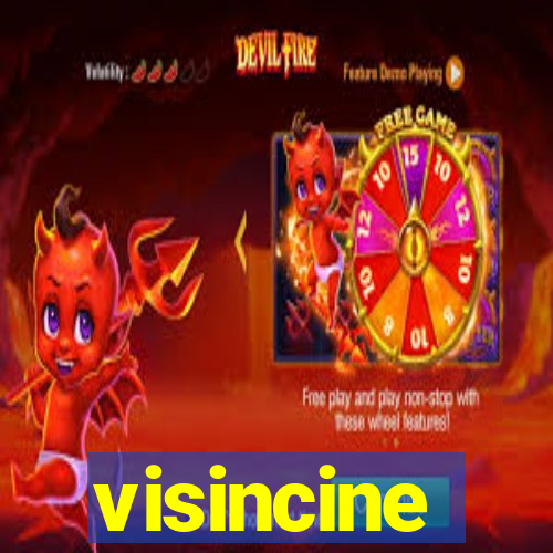 visincine