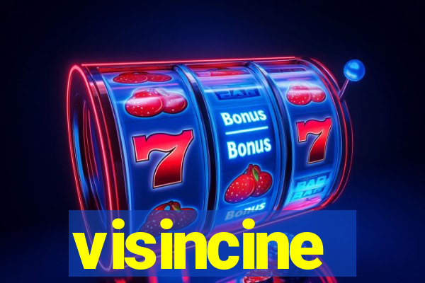 visincine