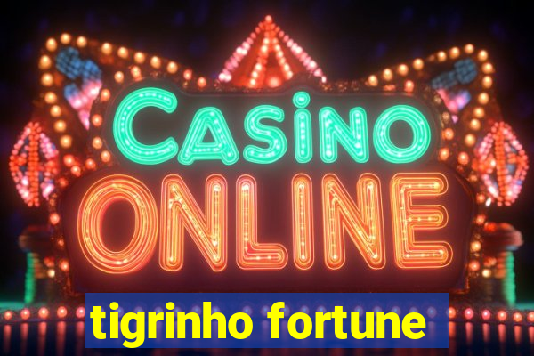 tigrinho fortune