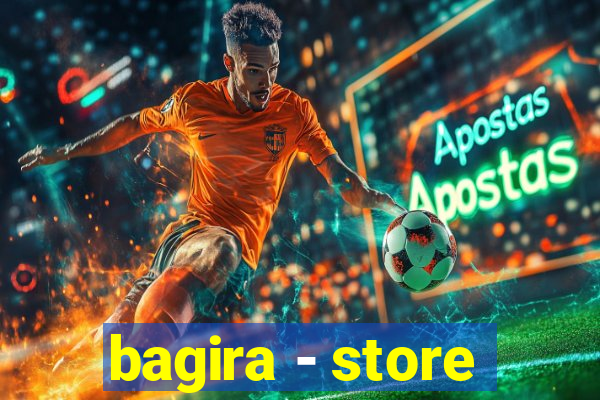 bagira - store