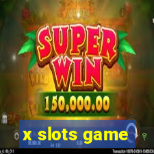 x slots game