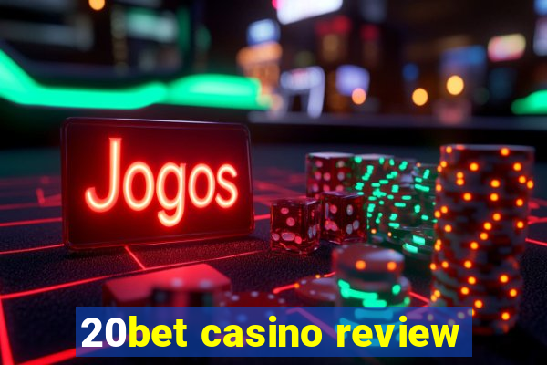 20bet casino review