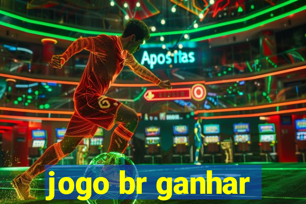 jogo br ganhar