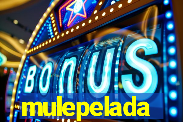 mulepelada