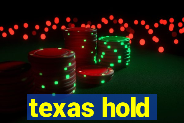 texas hold