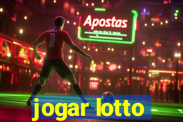 jogar lotto