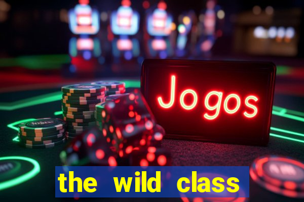 the wild class slot online