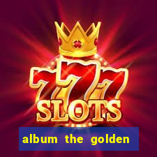 album the golden tortoise 5