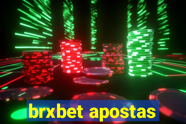 brxbet apostas