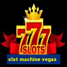 slot machine vegas