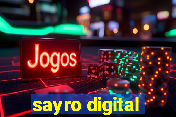 sayro digital