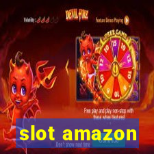 slot amazon