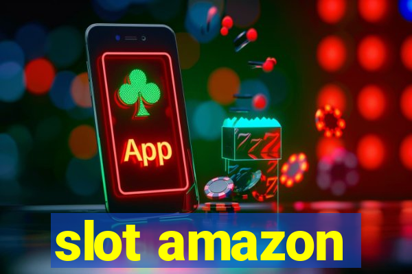 slot amazon