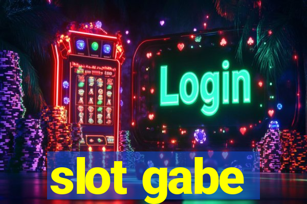 slot gabe