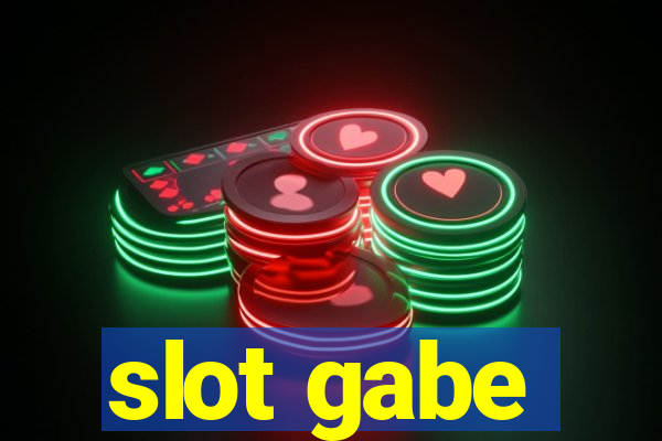 slot gabe