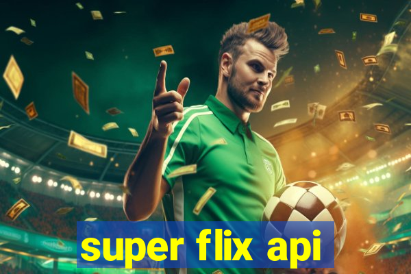 super flix api