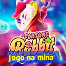 jogo na mina