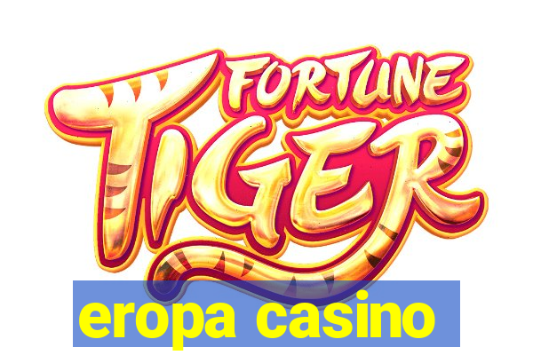 eropa casino