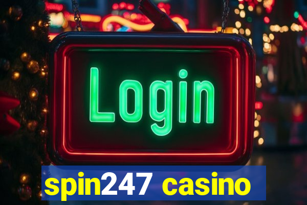 spin247 casino