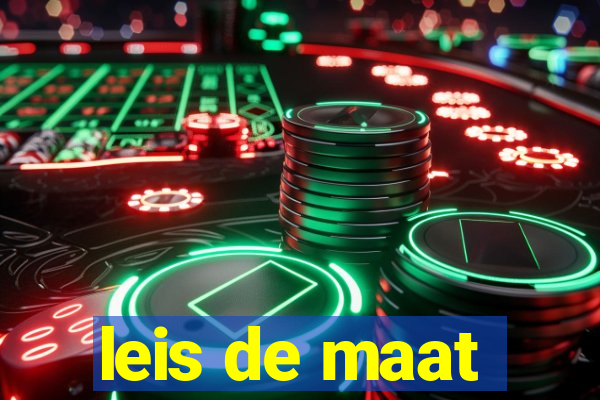 leis de maat