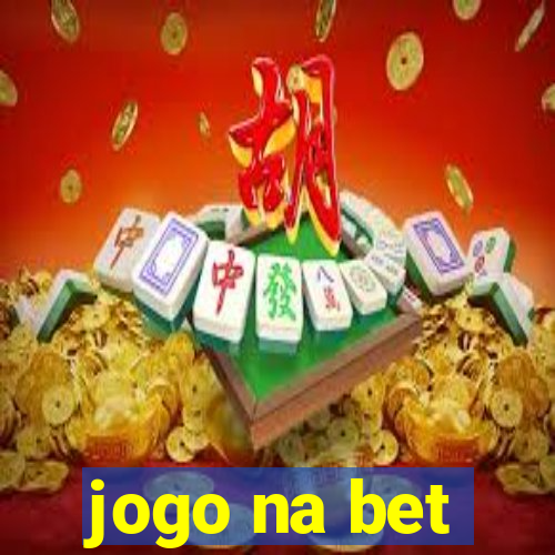 jogo na bet