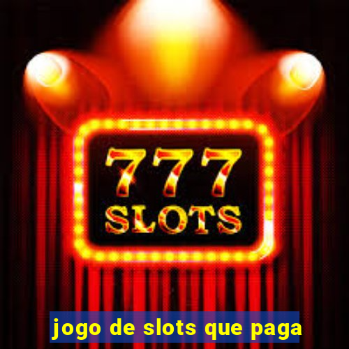 jogo de slots que paga