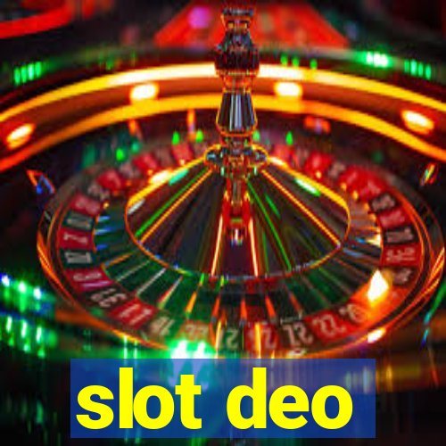 slot deo