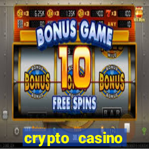 crypto casino instant withdrawal