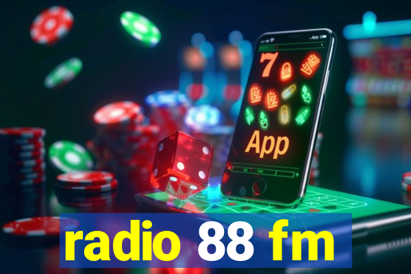 radio 88 fm