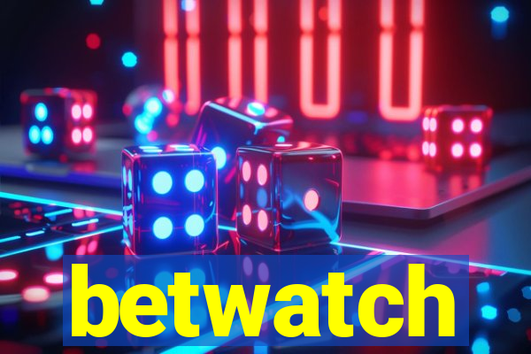 betwatch