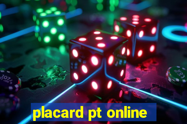 placard pt online