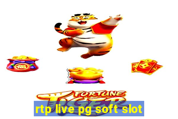 rtp live pg soft slot