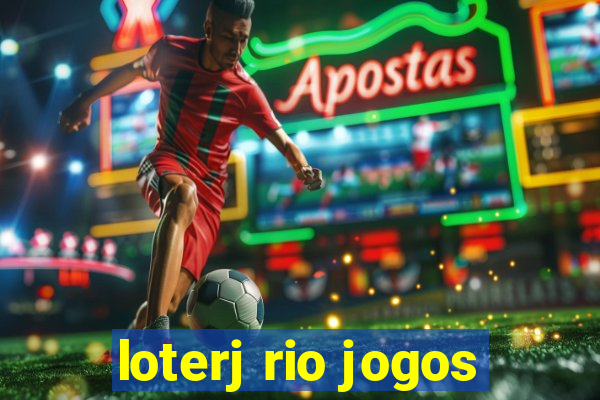 loterj rio jogos