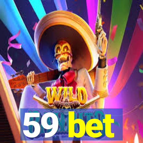 59 bet