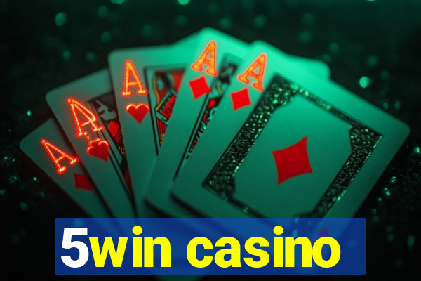 5win casino