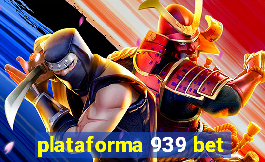 plataforma 939 bet