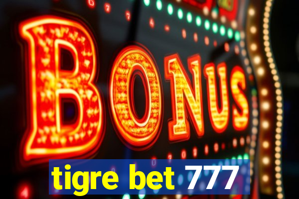 tigre bet 777