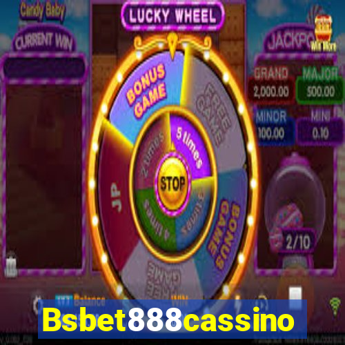 Bsbet888cassino