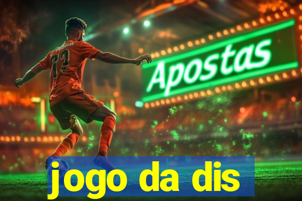 jogo da dis