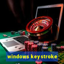 windows keystroke