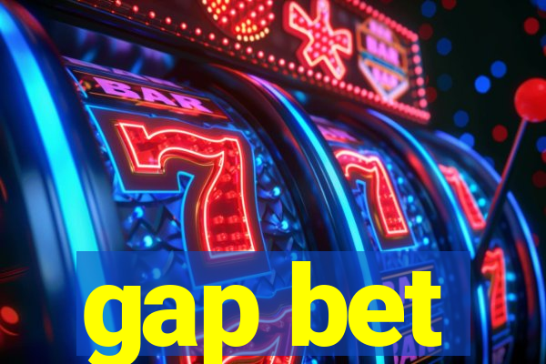 gap bet