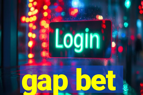 gap bet